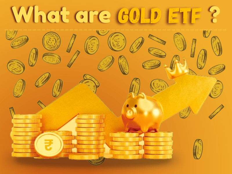 What are gold etf and how to invest in gold etf